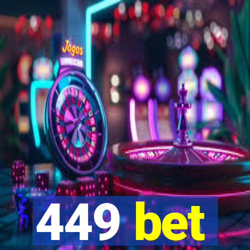 449 bet